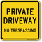 Private Driveway No Trespassing Sign