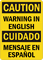 Bilingual Custom OSHA Caution/Cuidado Sign