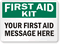 Custom First Aid Kit Sign