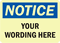 Notice: YOUR WORDING HERE