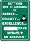 Setting the Standard in Safety…Quality…Sign