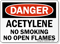 Danger Acetylene Smoking Open Flames Sign