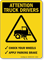 Attention Truck Drivers Chock Your Wheels Sign