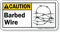Barbed Wire Ansi Caution Sign