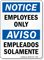 Bilingual Employees Only Sign