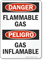 Danger Flammable Gas / Peligro Gas Inflamable Sign