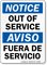 Out Of Service, Fuera De Servicio Bilingual Sign