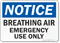 Notice: Breathing Air Emergency Use Only