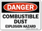 Combustible Dust Explosion Hazard Danger Sign