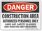 Construction Area Authorized Personnel Sign