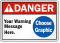 Custom ANSI Danger Sign