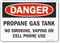 Danger: Propane Gas Tank, No Smoking, Vaping or Cell Phone Use