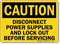 Caution Disconnect Power Supplies Sign