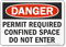 Danger Confined Space Permit Required Sign