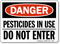 Danger Pesticides Do Not Enter Sign
