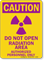 Caution Do Not Open Radiation Area Sign