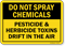 Do Not Spray Chemicals And Pesticides Sign