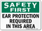 Safety Ear Protection Required Sign