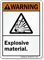 ANSI Warning Explosive Material Sign