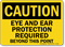 Eye and Ear Protection Required OSHA Caution Sign
