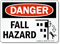 Fall Hazard OSHA Danger Sign