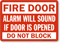 Fire Door Alarm Will Sound Sign