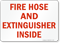 Fire Hose Extinguisher Inside Sign
