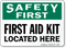 First Aid Kit Located Here Sign