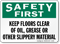 Safety First Keep Floors Clear Oil Sign