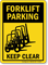 Forklift Parking Keep Clear Sign