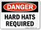 Hard Hats Required OSHA Danger Sign