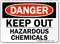 Danger: Keep Out Hazardous Chemicals