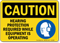 Hearing Protection Required While Equipment Operating Sign