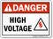 Danger (ANSI) High Voltage Sign