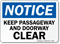 Notice Keep Passageway Doorway Clear Sign