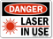 Laser In Use Sign