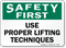 Safety First Proper Lifting Techniques Sign