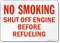 No Smoking Shut Off Engine Refueling Sign
