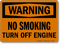 Warning: No Smoking Turn Off Engine