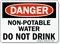 Danger Non-Potable Water Drink Sign
