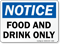 Notice Food And Drink Sign