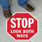 Stop - Look Both Ways