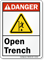 Open Trench ANSI Danger Sign With Graphic