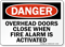 Overhead Doors Fire Alarm Danger Sign