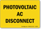 Photovoltaic Ac Disconnect Sign