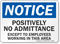 Positively No Admittance OSHA Notice Sign