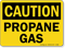 Caution Propane Gas Sign