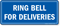 Ring Bell For Deliveries Shipping & Receiving Sign