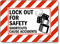Lockout For Safety Shortcuts Cause Accidents Sign
