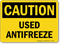 Used Antifreeze OSHA Caution Sign